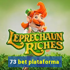 73 bet plataforma